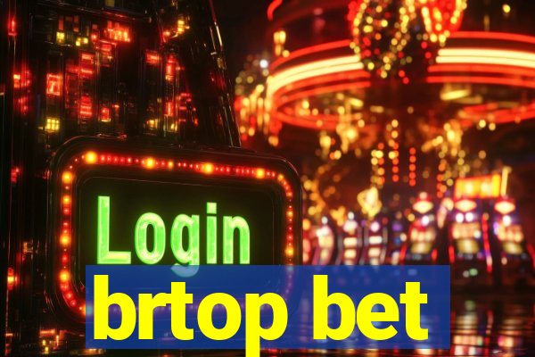 brtop bet